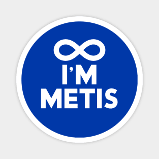 I'm Métis #4 Magnet